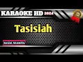 Download Lagu Tasisiah || Karaoke Minang Lamo Nada Wanita Versi Live HD 2024