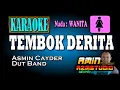 Download Lagu TEMBOK DERITA || Asmin Cayder || KARAOKE || Nada WANITA