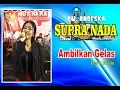 Download Lagu Ambilkan Gelas  -  Levy Brilia  -  SUPRA NADA