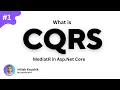 What is CQRS CQRS Design Pattern in Asp Net Core