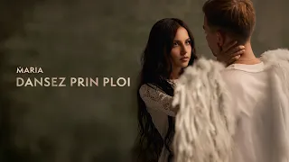 MARIA - Dansez prin ploi