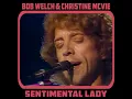 Bob Welch & Christine McVie - Sentimental Lady