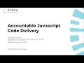 NDSS 2023 - Accountable Javascript Code Delivery