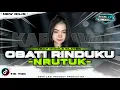 Download Lagu TERBARU‼️DJ OBATI RINDUKU TRAP MIDDLE NRUTUK • BASS BEDIL YANG KALIAN TUNGGU || ZEEN LEXI PROJECT
