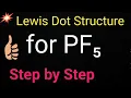 PF5 Lewis Structure Lewis Structure of PF5 Phosphorus Pentafluoride Draw Lewis Structure for PF5