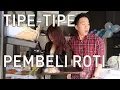 Download Lagu Tipe Tipe Pembeli Roti (Types of Bread Buyers)