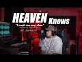 Lagu Heaven Knows \