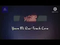 Yoon Mi Rae//Touch Love (mm sub)