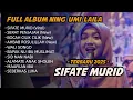 Download Lagu Full Album Ning Umi Laila Terbaru 2025 | Sifate Murid VIRAL + Lagu Islami Terbaru