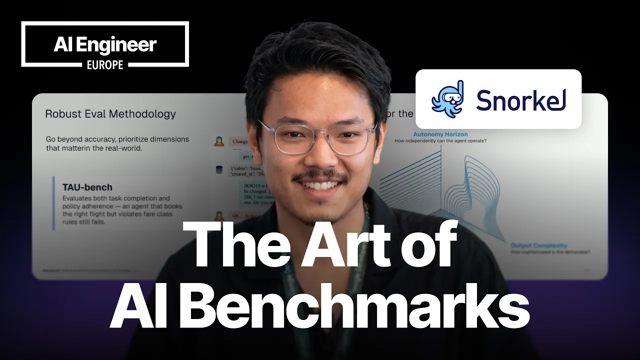 The Art & Science of Benchmarking Agents — Vincent Chen, Snorkel AI: video thumbnail