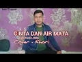Download Lagu CINTA DAN AIR MATA | | Cover Khori