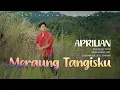 Download Lagu Aprilian - Meraung Tangisku (Official Music Video)
