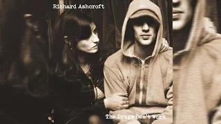 Download Richard Ashcroft - The Drugs Don't Work (Official Audio) MP3