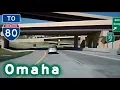 To I-80 West thru Omaha