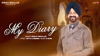 My Diary - Surjit Bhullar | Bittu Cheema | G Guri | Latest Punjabi Song 2026