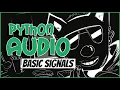 Python Processing - generating signals and melodies