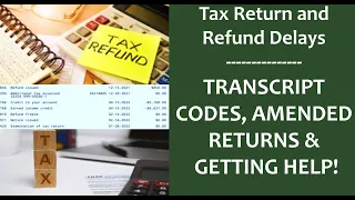 2024 Refund Freeze or Delay Look For Transcript Codes 810 846 570 and 420