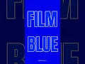 Film Blue