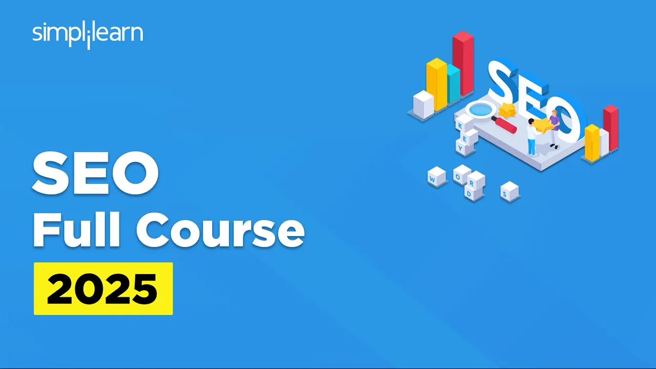 SEO Full Course 2026 | SEO Tutorial for Beginners | SEO Training Course | SEO Explained |Simplilearn