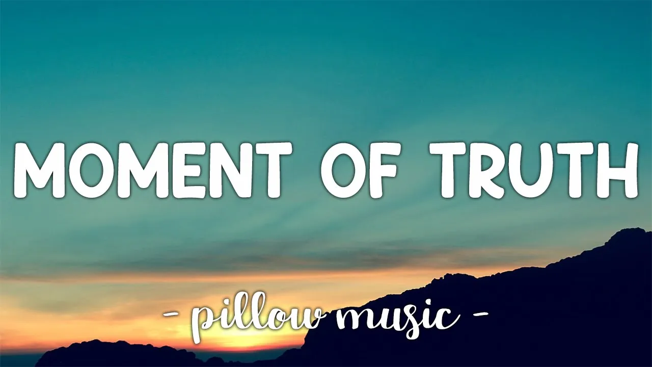 Moment Of Truth - FM Static (Lyrics) 🎵