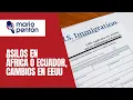 Lagu EE.UU. pide a cubanos defender sus casos de asilo en Uganda o Ecuador