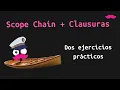 What is the Scope Chain and how does it relate to a Closing With technical exercises