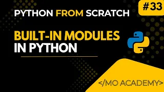 Built-in Modules in Python Explained math random datetime More MO Academy 2025 2026