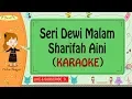 Download Lagu Seri Dewi Malam - Sharifah Aini (karaoke)🎙️💕
