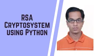 RSA Cryptosystem using Python