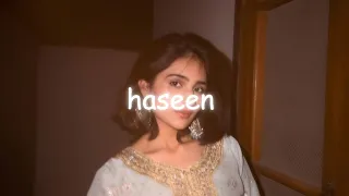 haseen slowed reverb talwiinder x simar x yashraj heartfelt love mashup