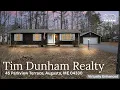 New Listing Tim Dunham Realty Real Estate Listing in Augusta ME House for Sale in Maine