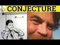 Conjecture - Conjecture Meaning