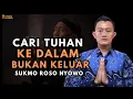 Download Lagu 💥JANGAN CARI TUHAN DILUAR TAPI MASUKLAH KEDALAM DIRI PRIBADI❗ SUKMO ROSO NYOWO