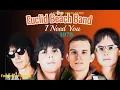 Lagu I NEED YOU  - THE EUCLID BEACH BAND (HQ)