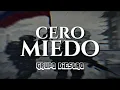Grupo Diestro - Cero Miedo (Lyric’s Video)