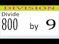 Divide 800 by 9