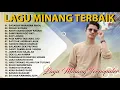 Download Lagu Lagu Pop Minang Masa Kini || Lagu Minang Terpopuler Saat Ini || Lagu Minang Terbaru