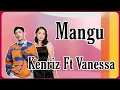 Download Lagu Mangu - Kenriz ft Vanessa (lirik)