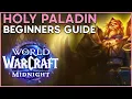 Midnight Beginners Guide Holy Paladin