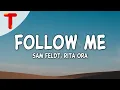 Download Lagu Sam Feldt, Rita Ora - Follow Me (Lyrics)
