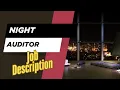 Job description of Night Auditor - Role Responsibilities Skills