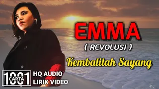 emma revolusi kembalilah sayang hq audio lirik