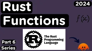 Learn Functions in Rust Create Custom Functions using the Rust Programming Langauge