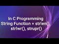In C Programming String Function strlen strlwr strupr In marathi