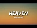 Download Lagu Julia Michaels - Heaven (Lyrics / Lyrics Video)