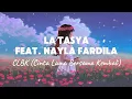 Download Lagu La Tasya feat. Nayla Fardila - CLBK (Cinta Lama Bersama Kembali) - Lirik Video