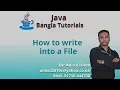 Java Bangla Tutorials 152 How to write into a File