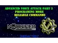 VOICE ATTACK ADVANCED - More Reliable Commands