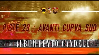 ALBUM CENTO CANDELE PAROLES PISTE 28 Avanti Curva Sud 
