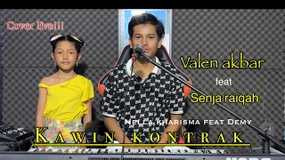 kawin kontrak nella kharisma feat demy by senja raiqah feat valen akbar cover 